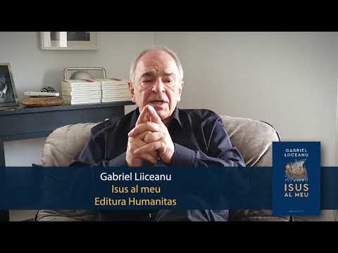 Gabriel Liiceanu - Isus al meu