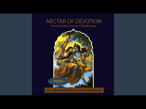 The Nectar of Devotion: The Complete Science of Bhakti-Yoga, Preface