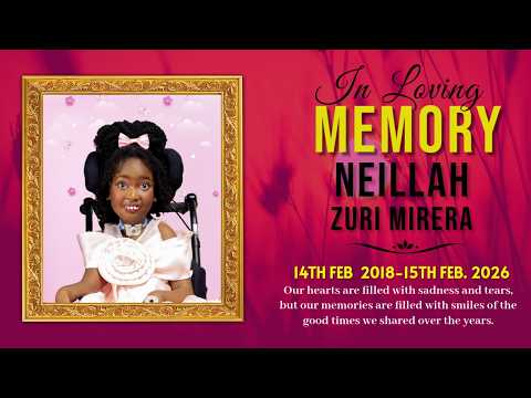 IN LOVING MEMORY OF NEILLAH ZURI MIRERA