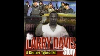Larry Davis Sold Drugs 4 Crooked Cops Kept The $$ Shot 6 Police Went On The Run (Full Documentary)
