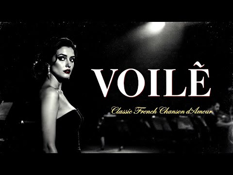 Voilà (Classic French Chanson d’Amour Version) | Pure Emotion 2025