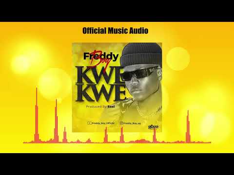 Freddy boy - kwekwe (official music audio)