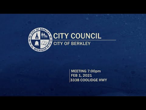 Berkley City Council Meeting - February 1, 2021