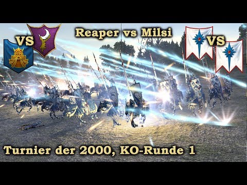 Reaper vs Milsi - KO-Runde 1 - Liga der 2000 - Total War: Warhammer 2 deutsch
