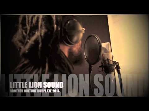 Brother Culture - Dubplate - Little Lion Sound 2014