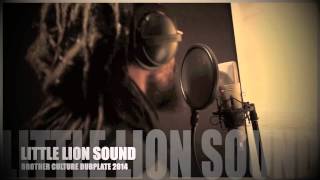 Brother Culture - Dubplate - Little Lion Sound 2014