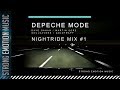 Depeche Mode - NightRide Mix #1