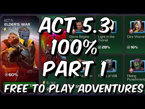 Act 5.3 100% Push Part 1 - Free To Play Adventures - Marvel Contest Of Champions