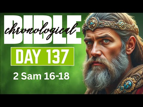 Day 137 Second Samuel 16-18 | One Year Chronological Audio Bible | Soothing Music & Voice | Mary