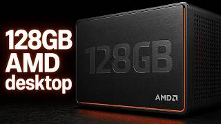 AMD's 128GB Ram Desktop Makes Local AI INSANELY Good