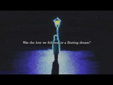 Fleeting Dream (Was It True?) Lyric Video