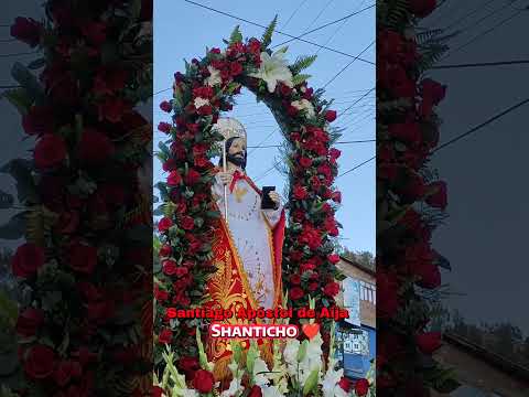 Santiago Apóstol de Aija SHANTICHO ❤️