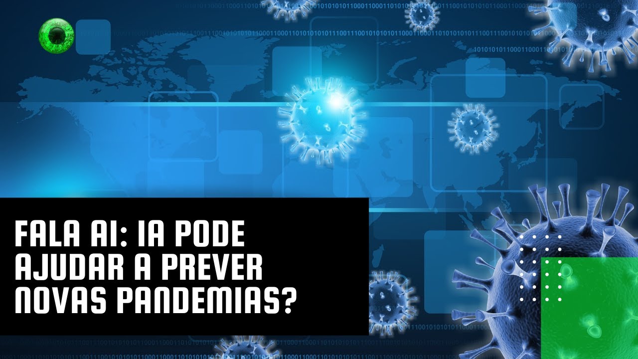 Fala AI: IA pode ajudar a prever novas pandemias?
