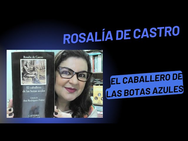 Vídeo relacionado con El caballero de las botas azules: 399 (Letras Hispánicas)