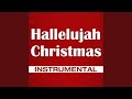 Hallelujah Christmas (Instrumental)