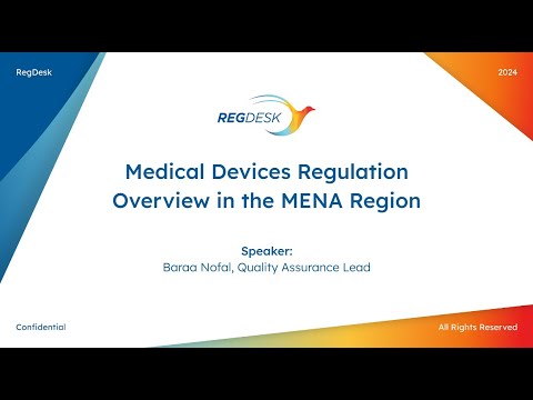 Webinar: Medical Devices Regulation Overview in the MENA Region with Baraa Nofal from July 31, 2024