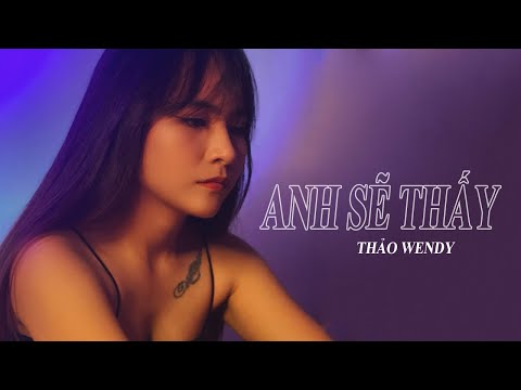 Anh sẽ thấy - Thảo Wendy