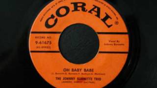 The Johnny Burnette Trio - Oh baby babe