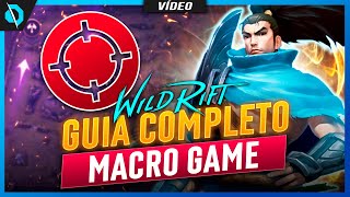 O MAIOR MISTÉRIO do WILD RIFT! DOMINE o MACRO GAME (ATUALIZADO 2022)
