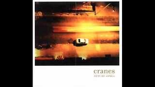CRANES - Future Song