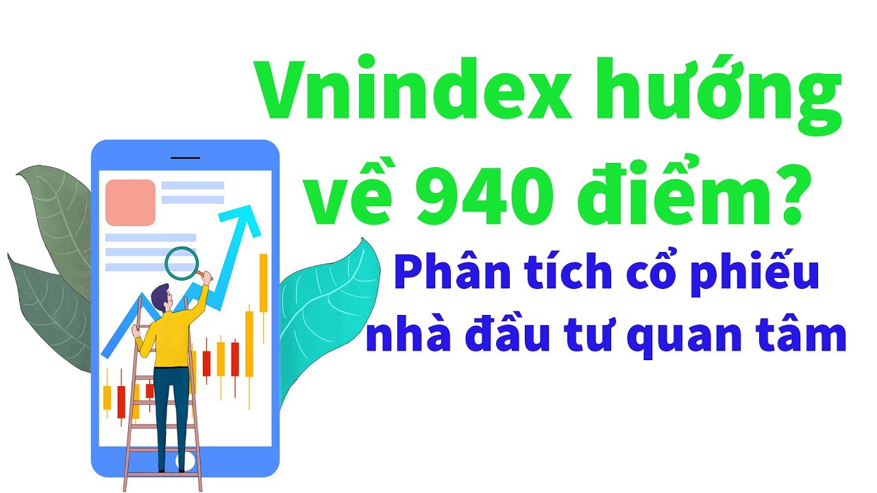 Vnindex hướng tới 940 điểm? nhận định thị trường chứng khoán tuần 12-16/10/2020 phân tích cổ phiếu