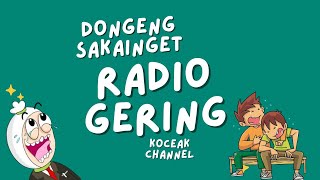 Download lagu koceak dongeng sunda jadul : radio gering mp3 Download lagu koceak dongeng sunda jadul : radio gering mp3