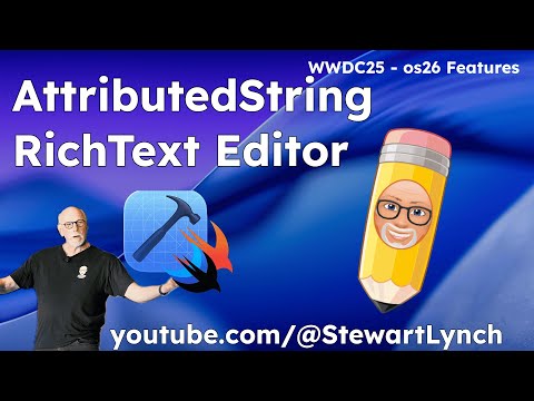Rich Text Editing in SwiftUI  Mastering Attributed Strings in iOS 26 thumbnail