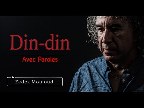 Din-din | PAROLES⎟Zedek Mouloud