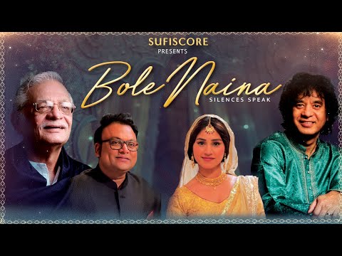 Bole Naina (Music Video) Gulzar Sahab , Zakir Hussain,Deepak Pandit, Pratibha Singh Baghel| New Song