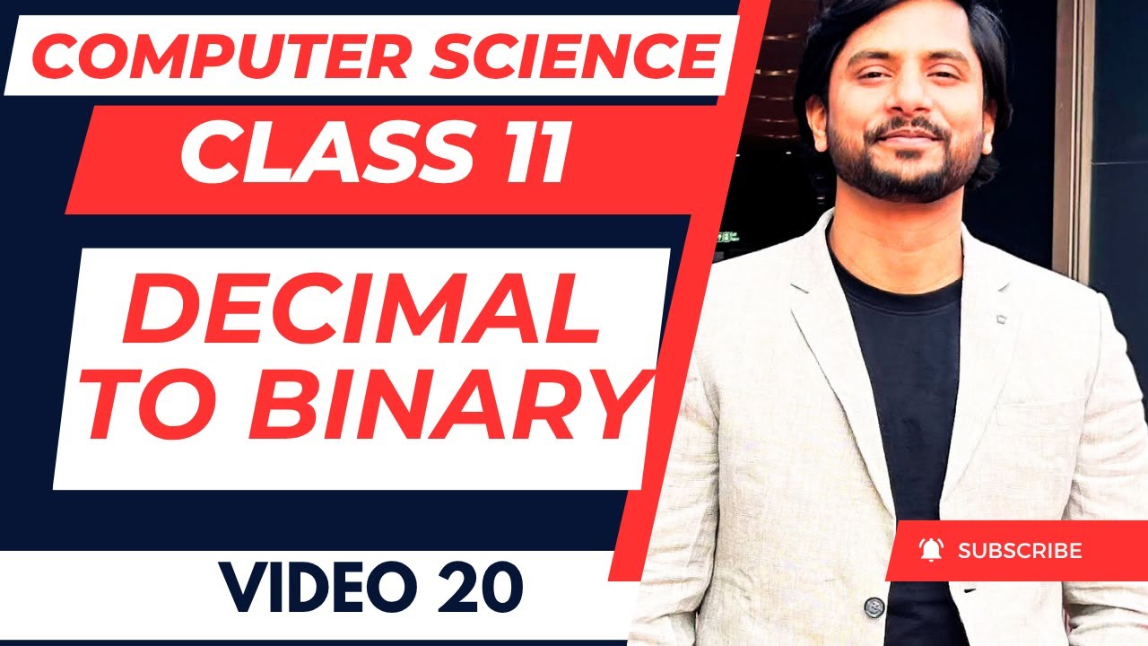 Convert Decimal to Binary| CBSE Class 11 Computer Science