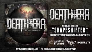 Death Of An Era - Shapeshifter *NEW SONG* (Track Video)