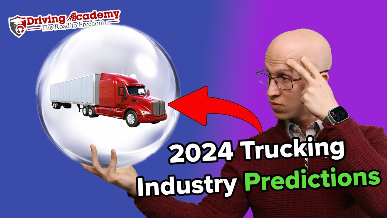 Trucking Industry Predictions: A Comprehensive Outlook