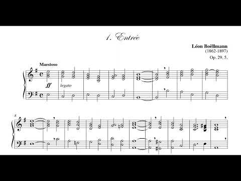 Léon Boëllmann - Heures mystiques Op.29 n.5 - Entrée (Messe 5)