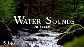 Water Sounds for Sleep or Focus. White Noise 8 Hours