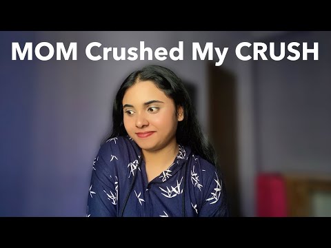 My Mom Found My Secret Crush and SHE WENT CRAZY