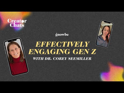 Effectively Engaging Gen Z With Dr. Corey Seemiller