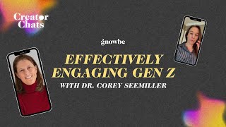 Effectively Engaging Gen Z With Dr. Corey Seemiller