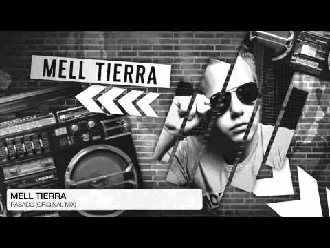 Mell Tierra - Pasado (Original Mix)