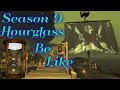 Sea Of Thieves SEASON 9 HOURGLASS BE LIKE
