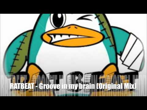 Ratbeat - Groove in my brain (Original Mix)