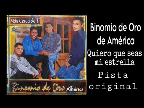 Binomio de Oro de América - Quiero que seas mi estrella (karaoke)