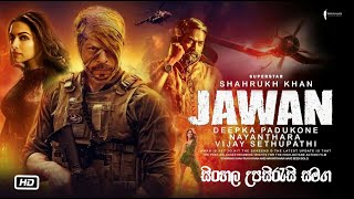 JAWAN (2023) With Sinhala SubtitlesShah Rukh KhanN