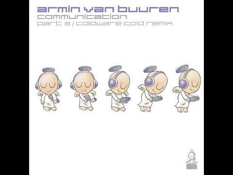 Armin van Buuren - Communication Part 3 (Coldware Cold Remix)