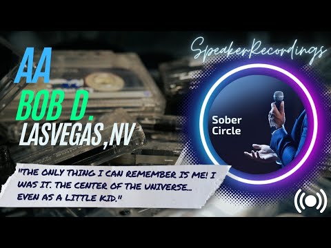 AA Speaker: Bob D #gratitudeinrecovery