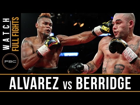 Alvarez vs Berridge FULL FIGHT: July 29, 2016 - PBC on Spike