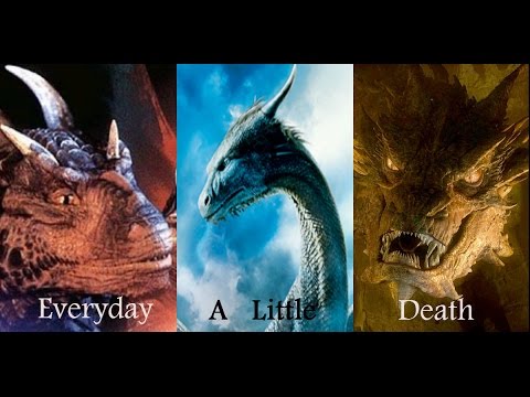 Draco/Saphira/Smaug - Everyday A Little Death