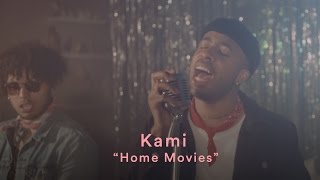 KAMI: “Home Movies” (Official Music Video)