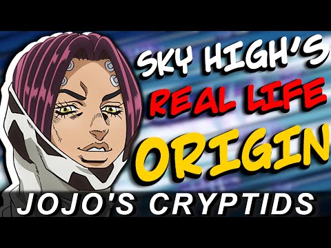 Sky High's Real Life Origins EXPLAINED | JoJo's Bizarre Cryptids