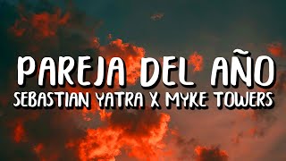 Sebastian Yatra x Myke Towers - Pareja Del Año (L
