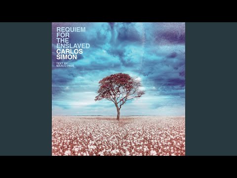 Simon: Requiem for the Enslaved - VIII. gloria